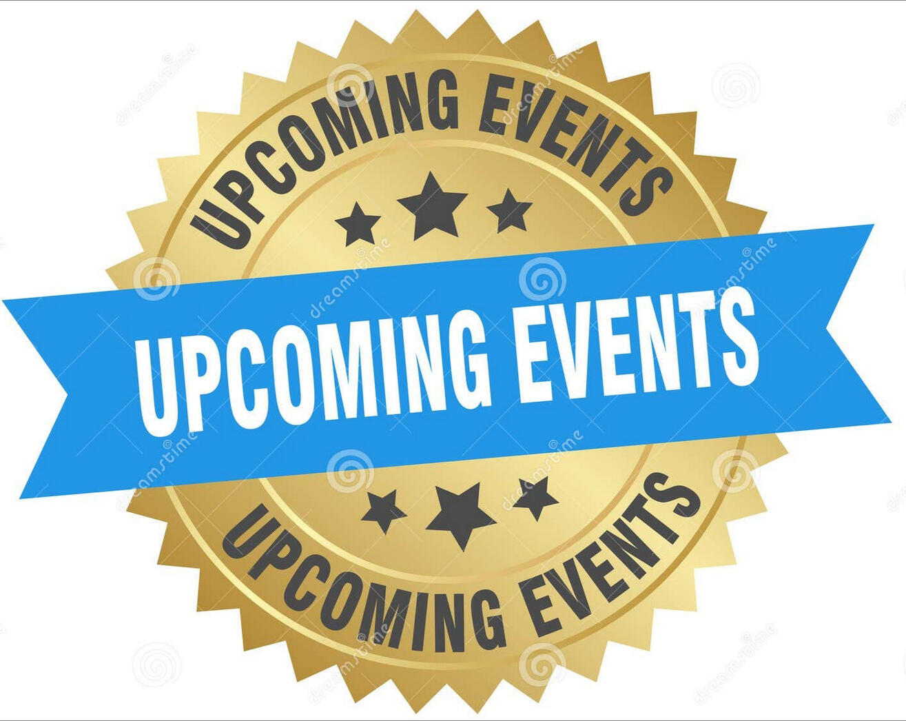 !! EVENTS ARE COMING UP !!